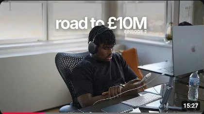 Thumbnail: Road to £10M episode 2